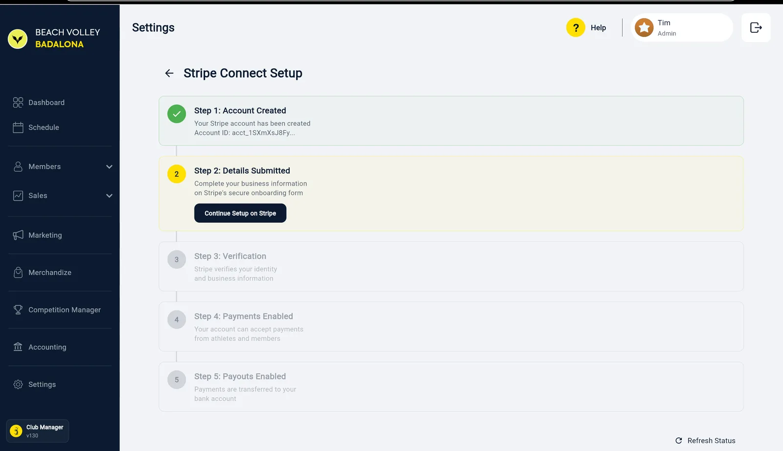 Il tracciatore Stripe Connect Setup: il passo 1 Account Created è verde, il passo 2 Details Submitted è in corso