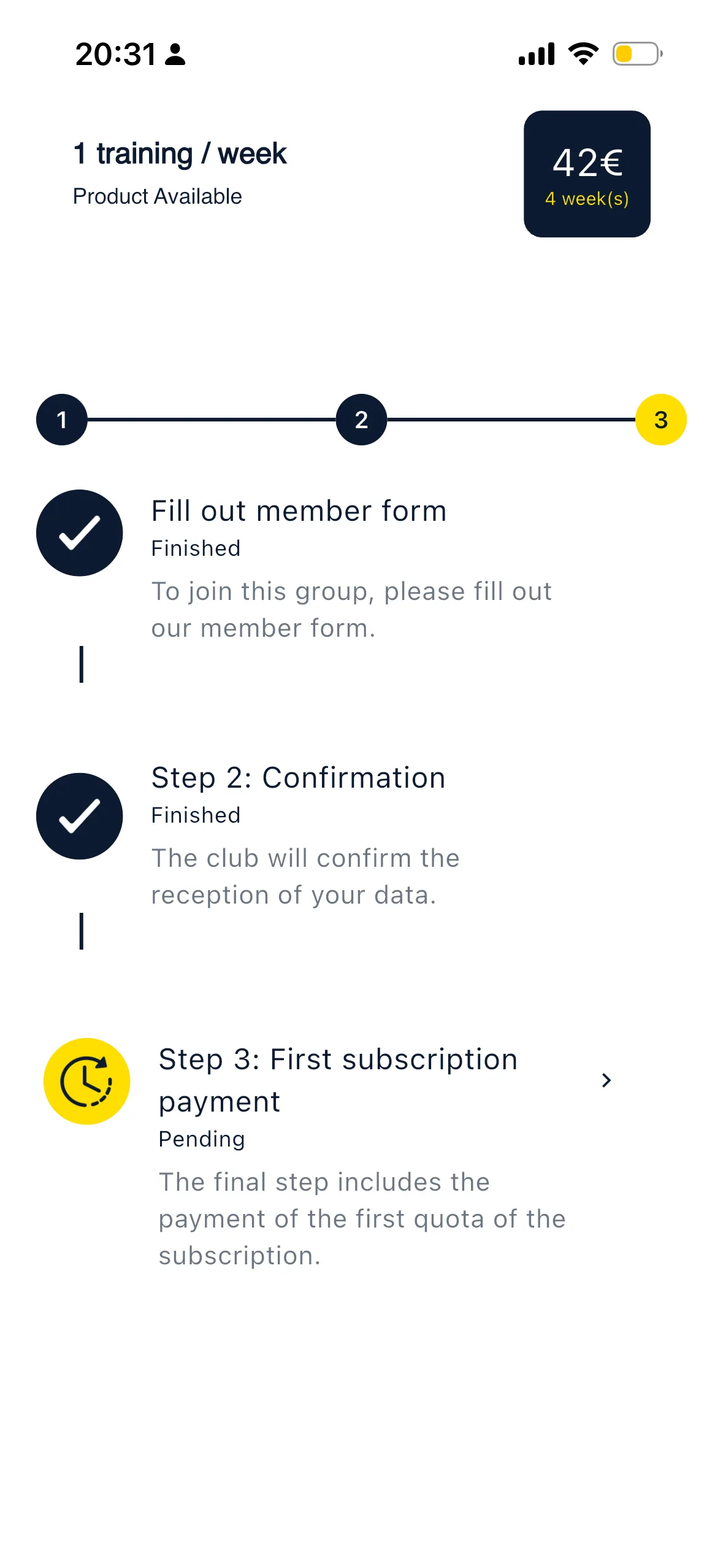 Il tracciatore Sign up steps di una quota associativa: modulo membro e conferma completati, primo pagamento dell'abbonamento in attesa